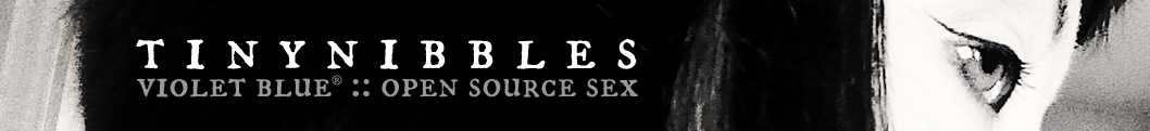 Violet Blue ® | Open Source Sex